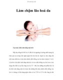 Làm chậm lão hoá da