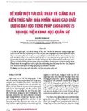 Đề xuất một vài giải pháp về giảng dạy kiến thức văn hóa nhằm nâng cao chất lượng dạy học tiếng Pháp (ngoại ngữ 2) tại Học viện Khoa học Quân sự