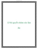 13 bí quyết chăm sóc làn da