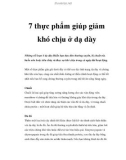 7 thực phẩm giúp giảm khó chịu ở dạ dày