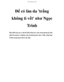 Để có làn da 'trắng không tì vết' như Ngọc Trinh