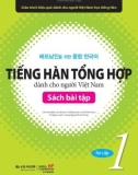 giáo trình tiếng hàn tổng hợp dành cho người việt nam (sơ cấp 1)