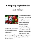 Giải pháp loại trừ nám sau tuổi 35