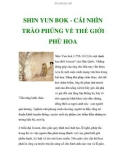 SHIN YUN BOK - CÁI NHÌN TRÀO PHÚNG VỀ THẾ GIỚI PHÙ HOA