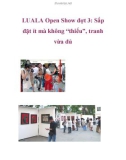 LUALA Open Show đợt 3: Sắp đặt ít mà không 'thiếu', tranh vừa đủ