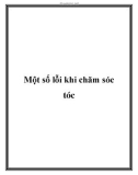 Một số lỗi khi chăm sóc tóc