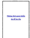 Những thói quen khiến da dễ hư tổn