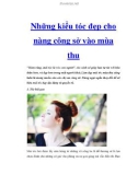 Những kiểu tóc đẹp cho nàng công sở vào mùa thu