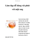 Làm đẹp dễ dàng vài phút với mật ong