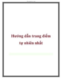 Hướng dẫn trang điểm tự nhiên nhất