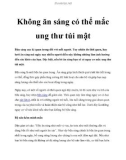 Không ăn sáng có thể mắc ung thư túi mật