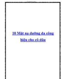 10 Mặt nạ dưỡng da công hiệu cho cô dâu