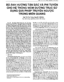 Bù ảnh hưởng tán sắc và phi tuyến cho hệ thống WDM đường trục sử dụng giải pháp truyền ngược trong miền quang