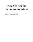 Trang điểm rạng ngời cho cô dâu trong ngày hè