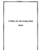 Chăm sóc da trong mùa mưa