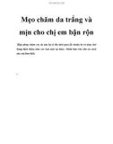 Mẹo chăm da trắng và mịn cho chị em bận rộn