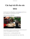 Các loại trà tốt cho sức khỏe