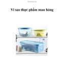 Vì sao thực phẩm mau hỏng