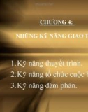 CHƯƠNG 4: NHỮNG KỸ NĂNG GIAO TIẾP