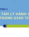 Chương 2: Tâm lý hành vi trong giao tiếp