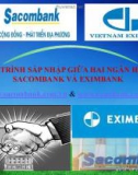 QUÁ TRÌNH SÁP NHẬP GIỮA HAI NGÂN HÀNG SACOMBANK VÀ EXIMBANK