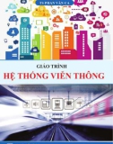 Giáo trình Hệ thống viễn thông: Phần 1