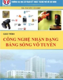 Giáo trình Công nghệ nhận dạng bằng sóng vô tuyến: Phần 1