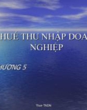 Bài giảng Tổng quan về thuế - Chương 5: Thuế thu nhập doanh nghiệp