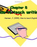 Lecture Chapter 8: How to teach writing