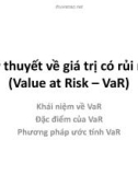 Bài giảng Lý thuyết về giá trị có rủi ro (Value at Risk – VaR)