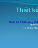 Bài giảng Thiết kế số: Các khối mạch tổ hợp - TS. Hoàng Mạnh Thắng