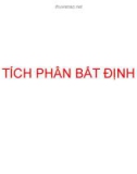 Bài giảng Giải tích 1: Tích phân bất định