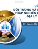 Bài giảng Đối tượng và phương pháp nghiên cứu của địa lý du lịch - Nguyễn Thị Huyền Thương