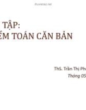 Bài giảng Kiểm toán căn bản: Ôn tập - ThS. Trần Thị Phương Thảo