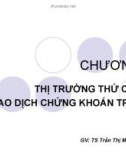 Bài giảng Tài chính tiền tệ: Chương 6 - TS. Trần Thị Mộng Tuyết