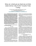 Khảo sát và đánh giá các thuật toán cải thiện chuẩn mã hóa video H.266/ Versatile Video Coding