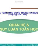 Bài giảng Toán ứng dụng trong Tin học - Chương 1: Quan hệ và suy luận toán học