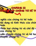 Bài giảng Nguyên lý kế toán - Chương 2 & 3: Phương pháp chứng từ kế toán