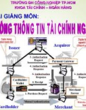 Bài giảng Hệ thống thông tin tài chính ngân hàng: Chương 0 - ĐH Công nghiệp