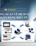 Bài giảng Hệ thống thông tin tài chính ngân hàng: Chương 2 - ĐH Công nghiệp