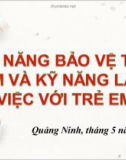 Bài giảng Kỹ năng bảo vệ trẻ em và kỹ năng làm việc với trẻ em