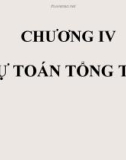 Bài giảng môn Kế toán quản trị - Chương 4: Dự toán tổng thể