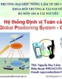 Bài giảng Hệ thống định vị toàn cầu: Chương 5 - ThS. Nguyễn Duy Liêm