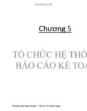 Bài giảng Tổ chức hạch toán kế toán: Chương 5