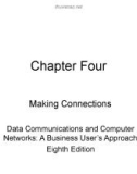 Lecture Data communications and computer networks: A business user's approach (8E) - Chapter 4