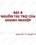 Bài giảng Tài chính doanh nghiệp: Bài 8 - TS. Nguyễn Thị Hà