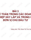 Bài giảng Kế toán doanh nghiệp thương mại: Bài 3 - ThS. Đoàn Thị Trúc Quỳnh