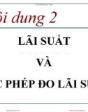 Bài giảng Kinh tế tiền tệ - Ngân hàng: Nội dung 2 – TS. Nguyễn Thị Thư