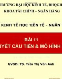 Bài giảng Kinh tế học tiền tệ - Ngân hàng: Bài 11 - TS. Trần Thị Vân Anh