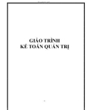 Giáo trình Kế toán quản trị: Phần 1 - Đại học Kinh doanh và Công nghệ Hà Nội